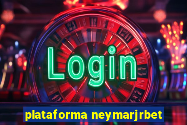 plataforma neymarjrbet